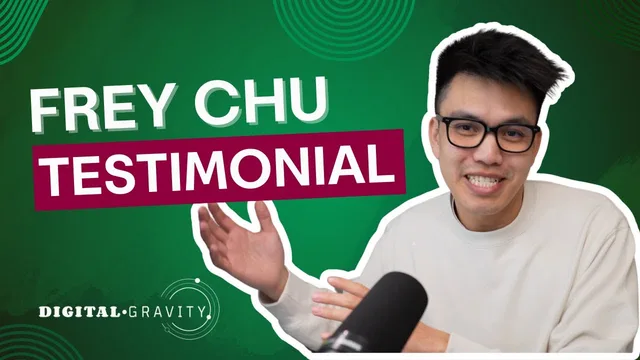 YouTube thumbnail: Frey Chu smiling on a green Digital Gravity background, beside the words Frey Chu Testimonial.